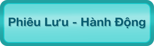 truyện thể loại Phiêu Lưu Hành Động