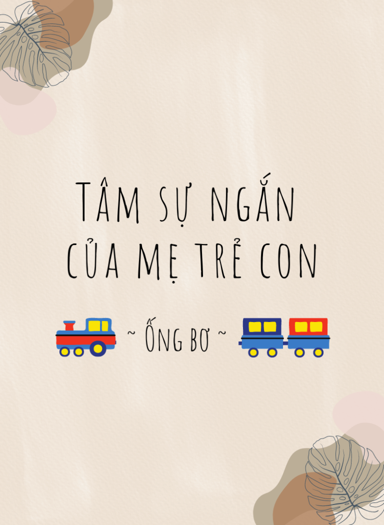 ảnh bìa bài viết Tâm sự ngắn của mẹ trẻ con