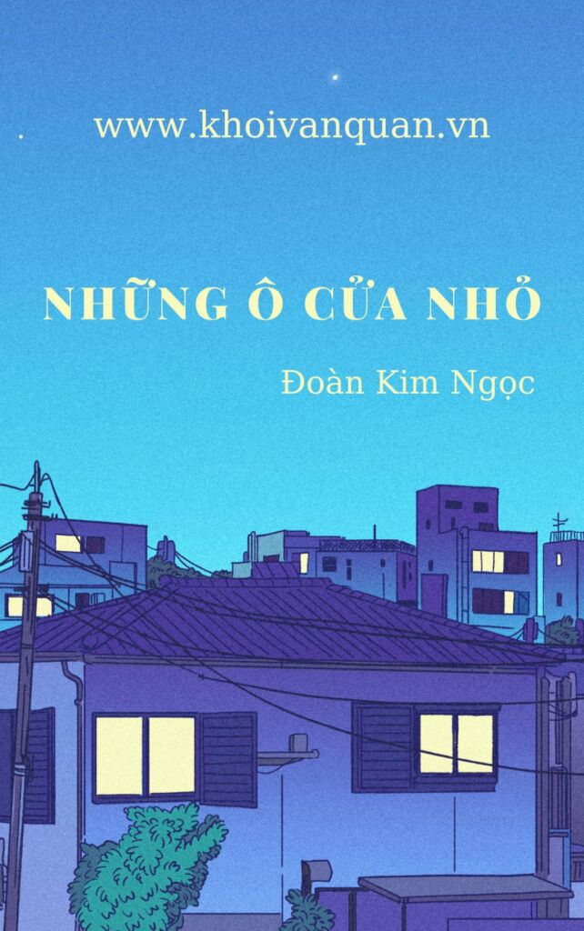 ảnh bìa bài viết Những ô cửa nhỏ
