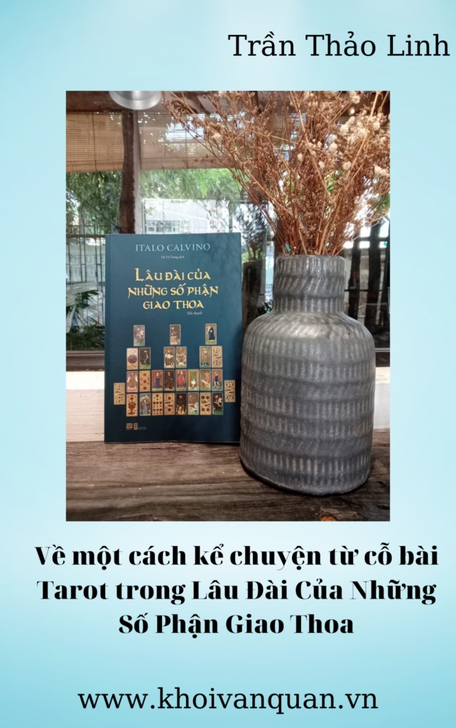 ảnh bìa bài viết Về một cách kể chuyện từ cỗ bài Tarot trong Lâu Đài Của Những Số Phận Giao Thoa ảnh bìa bài viết Về một cách kể chuyện từ cỗ bài Tarot trong Lâu Đài Của Những Số Phận Giao Thoa