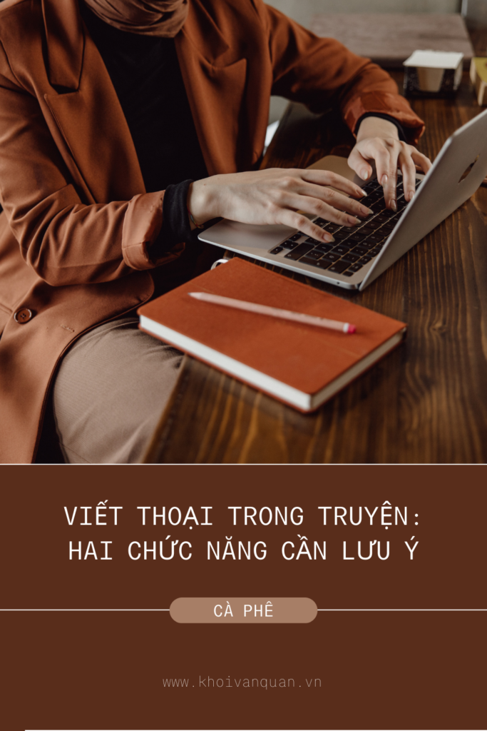 ảnh bìa bài viết Viết thoại trong truyện: Hai chức năng chính cần lưu ý ảnh bìa bài viết Viết thoại trong truyện: Hai chức năng chính cần lưu ý