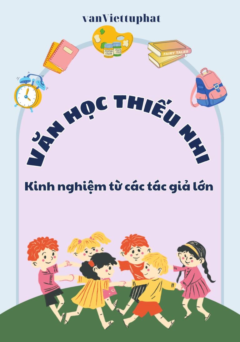 ảnh bìa bài viết Văn học thiếu nhi – Kinh nghiệm từ các tác giả lớn. ảnh bìa bài viết Văn học thiếu nhi – Kinh nghiệm từ các tác giả lớn.