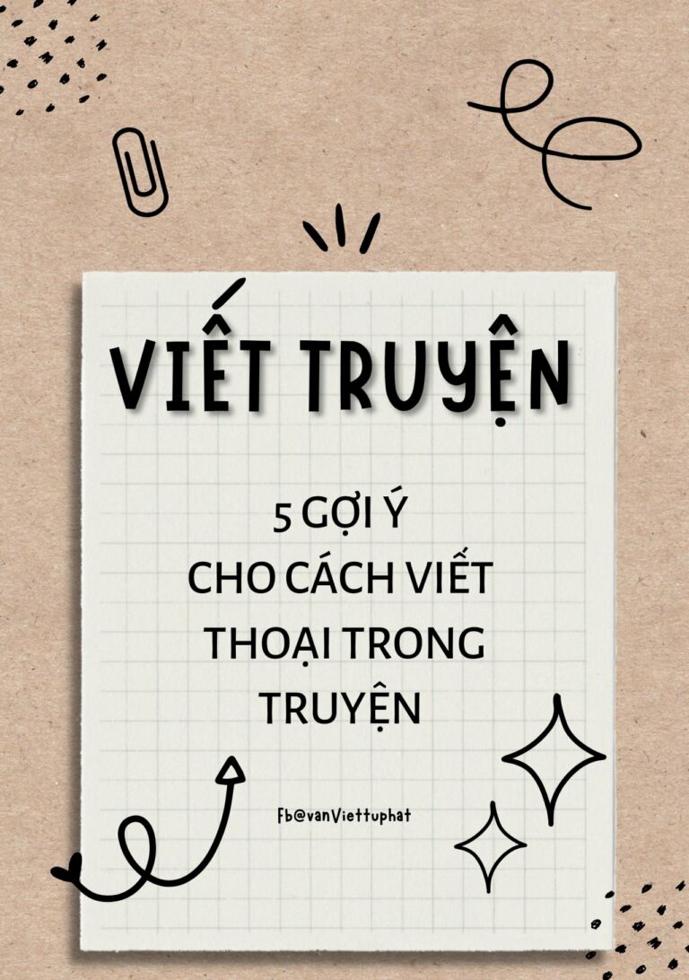 ảnh bìa bài viết Viết truyện: 5 Gợi ý cho Cách viết thoại trong truyện.