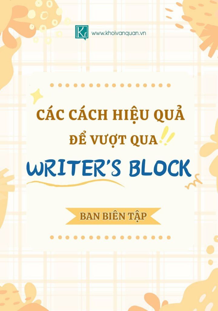 ảnh bìa bài viết Các Cách Hiệu Quả Để Vượt Qua Writer’s Block