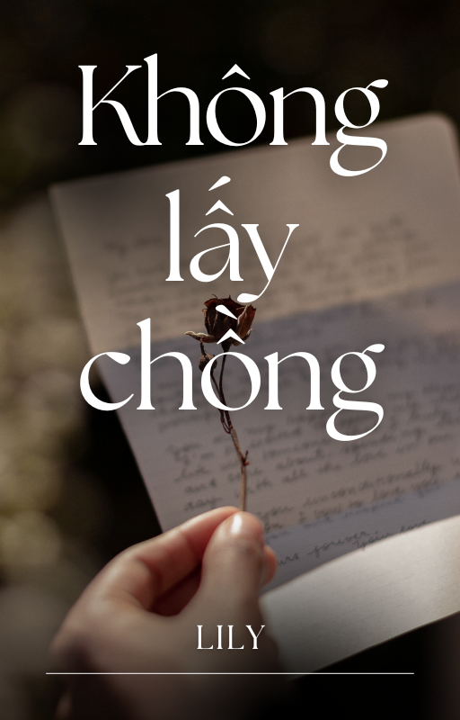 ảnh bìa bài viết Không Lấy Chồng