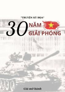 ảnh bìa bài viết Tập “Truyện Kí Họa” 30 Năm Giải Phóng