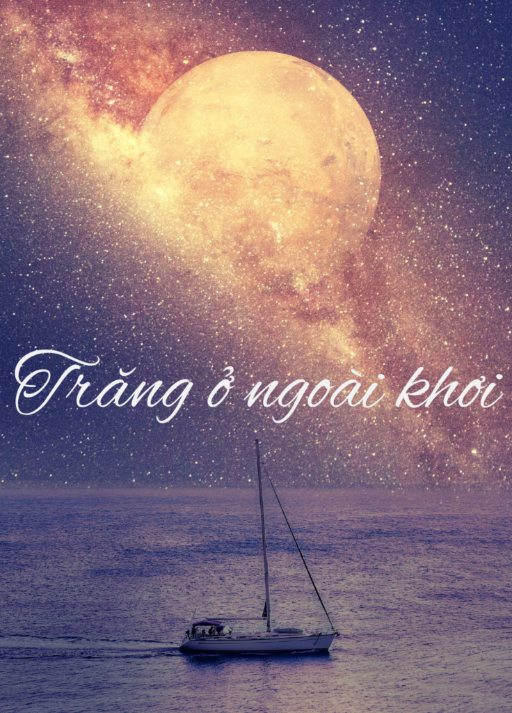ảnh bìa bài viết Trăng Ở Ngoài Khơi ảnh bìa bài viết Trăng Ở Ngoài Khơi