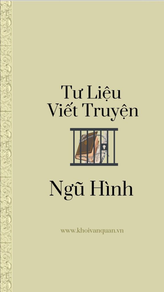 ảnh bìa bài viết Tư Liệu Viết Truyện: Ngũ Hình ảnh bìa bài viết Tư Liệu Viết Truyện: Ngũ Hình