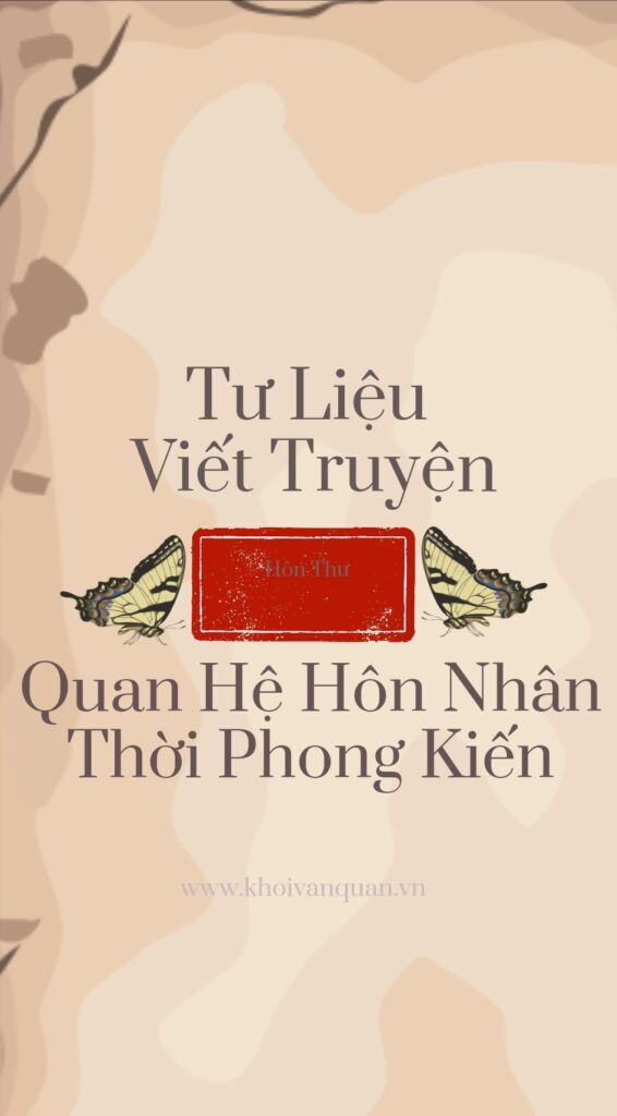 ảnh bìa bài viết Tư Liệu Viết Truyện: Quan Hệ Hôn Nhân Thời Phong Kiến ảnh bìa bài viết Tư Liệu Viết Truyện: Quan Hệ Hôn Nhân Thời Phong Kiến