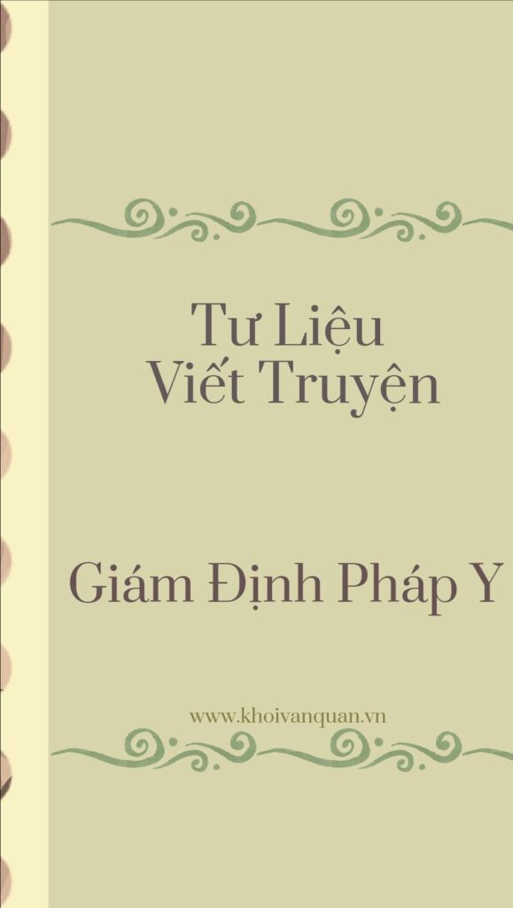 ảnh bìa bài viết Tư Liệu Viết Truyện: Giám Định Pháp Y ảnh bìa bài viết Tư Liệu Viết Truyện: Giám Định Pháp Y